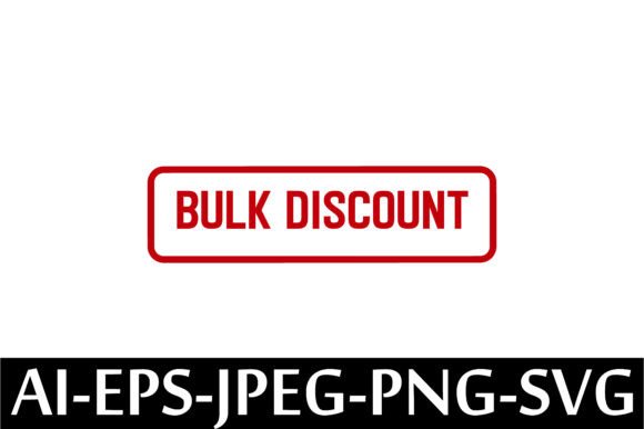 Download BULK DISCOUNT Rubber Stamp Design Vector - Bulk Collection